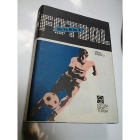 FOTBAL DE LA A LA Z - MIHAI IONESCU